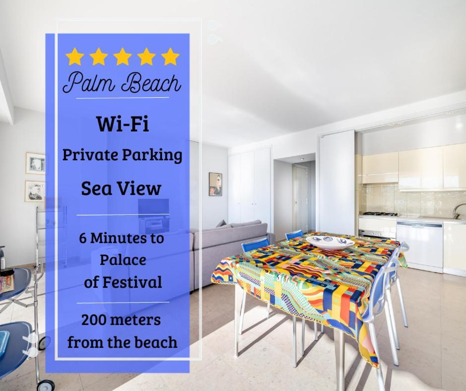 Palm Beach- Free Wifi- Parking- Sea View Cannes Extérieur photo
